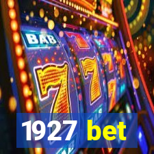 1927 bet